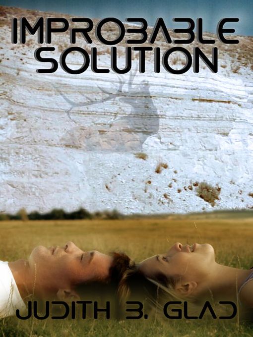 Title details for Improbable Solution by Judith B. Glad - Available